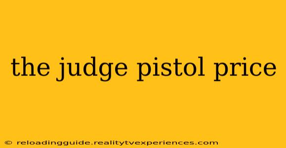 the judge pistol price