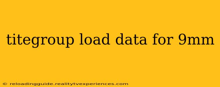 titegroup load data for 9mm