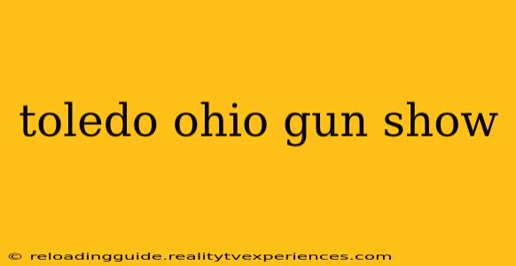 toledo ohio gun show