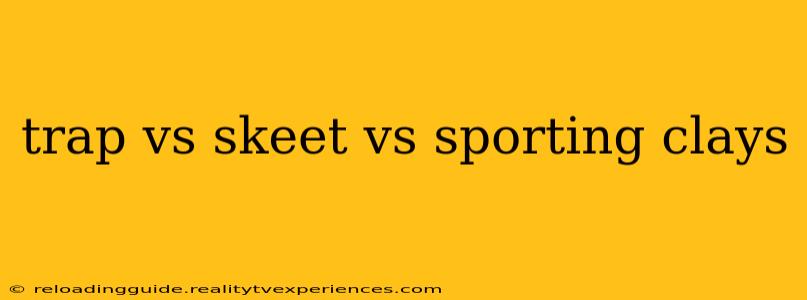 trap vs skeet vs sporting clays