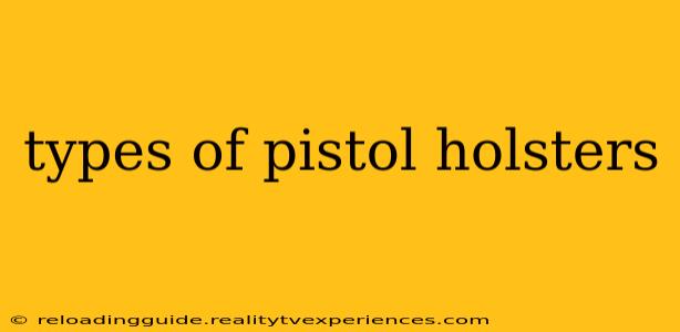 types of pistol holsters