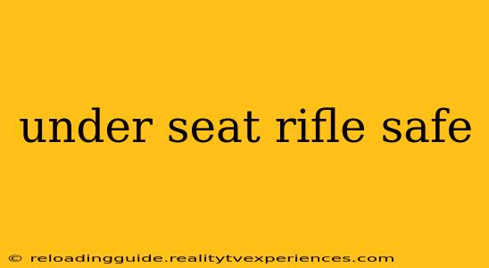 under seat rifle safe