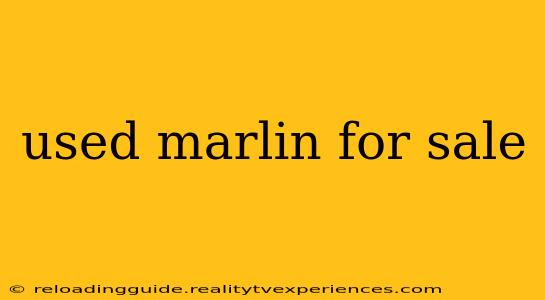 used marlin for sale