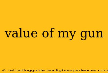 value of my gun