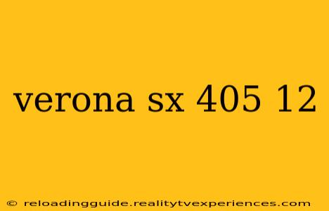 verona sx 405 12