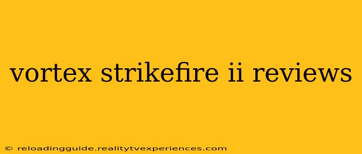 vortex strikefire ii reviews