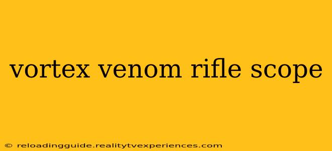 vortex venom rifle scope