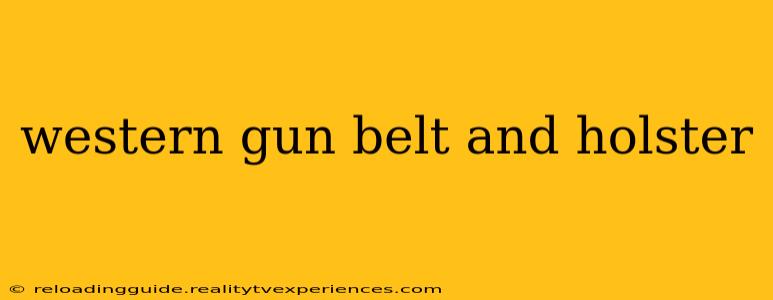 western gun belt and holster