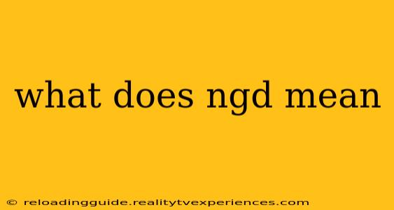 what does ngd mean