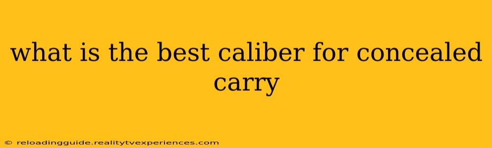 what is the best caliber for concealed carry