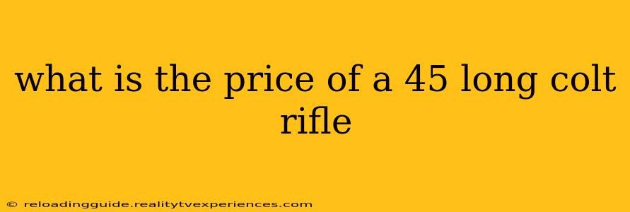 what is the price of a 45 long colt rifle