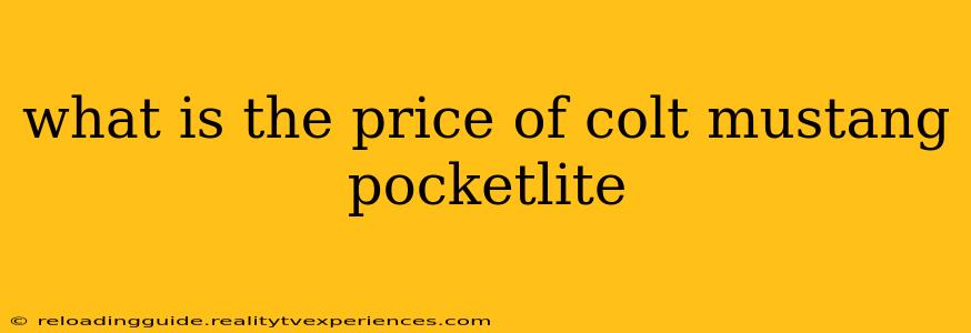 what is the price of colt mustang pocketlite