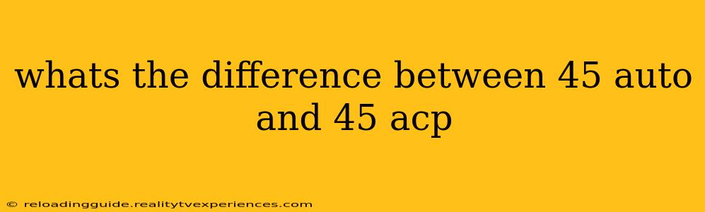 whats the difference between 45 auto and 45 acp