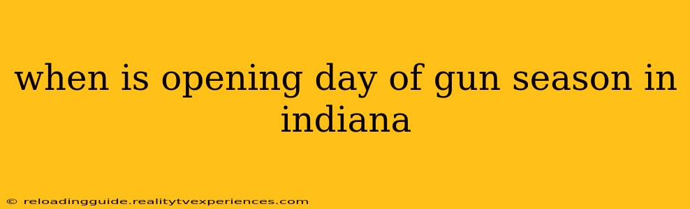 when is opening day of gun season in indiana