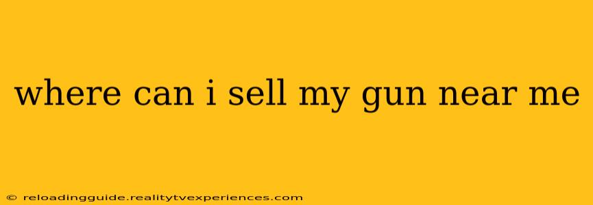 where can i sell my gun near me