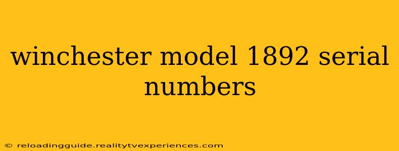 winchester model 1892 serial numbers